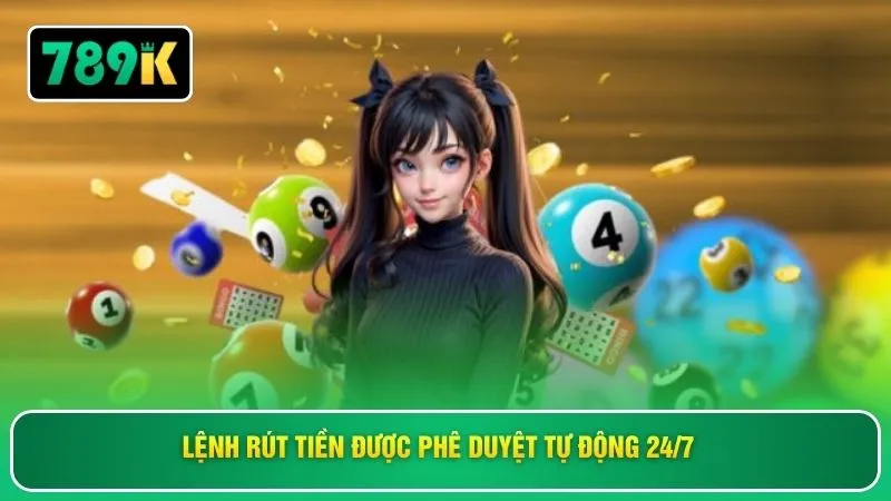 Lệnh rút tiền được phê duyệt tự động 24/7